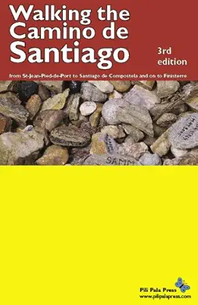 walking the camino de santiago 1st edition bethan davies ,ben cole ,daphne hnatiuk 0973169842, 978-0973169843