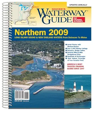 doziers waterway guide 2009 northern long island sound and new england waters from new jersey to maine 1st