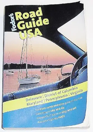 fodors road guide usa delaware district of columbia maryland pennsylvania virginia 1st edition fodor\\\\\\\'s