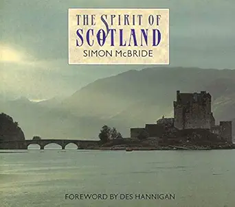 the spirit of scotland 1st edition simon mcbride 1860191568, 978-1860191565