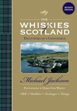 the whiskies of scotland encounters of a connoisseur 1st edition michael jackson 1844839451, 978-1844839452