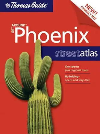 the thomas guide get around phoenix street atlas arizona 1st edition thomas guide 0528858203, 978-0528858208
