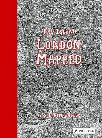 the island london mapped 1st edition stephen walter ,peter barber 3791381571, 978-3791381572