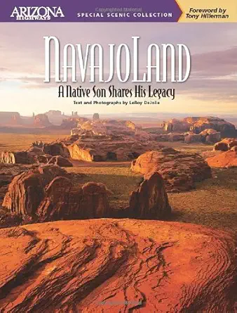 navajoland a native son shares his legacy 1st edition leroy dejolie ,tony hillerman 1932082425, 978-1932082425