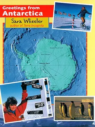 greetings from antarctica 1st edition sara wheeler 0872262952, 978-0872262959