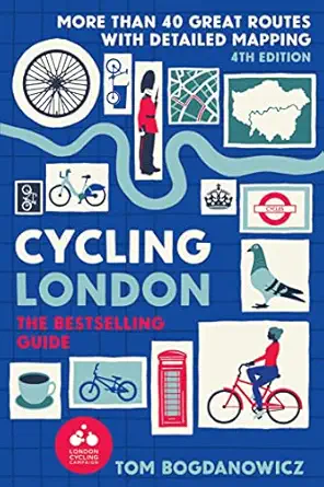 cycling london more than 40 great routes with detailed mapping route maps and itineraries for exploring inner