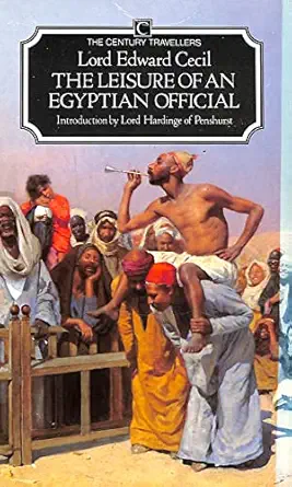leisure of an egyptian official 1st edition lord edward cecil 0712604448, 978-0712604444