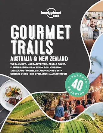 lonely planet gourmet trails australia and new zealand 1st edition lonely planet food ,anita isalska ,sofia