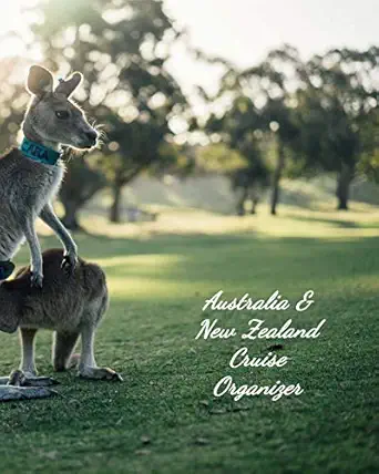australia and new zealand cruise organizer notebook and journal for planning and organizing your next five