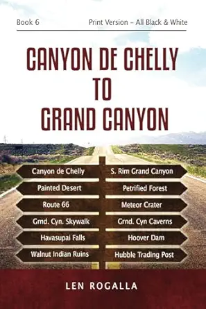 canyon de chelly to grand canyon petrified forest painted desert route 66 seligman hubbel chinle walnut