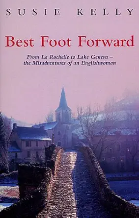best foot forward 1st edition susie kelly 0553814907, 978-0553814903