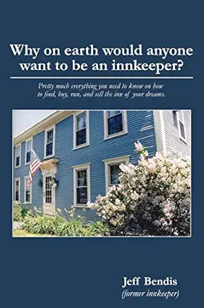 why on earth would anyone want to be an innkeeper pretty much everything you need to know on how to find buy