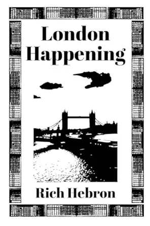 london happening 1st edition rich hebron ,neghemi micah 1966742142, 978-1966742142