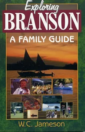 exploring branson a family guide 1st edition w c jameson 1556225709, 978-1556225703