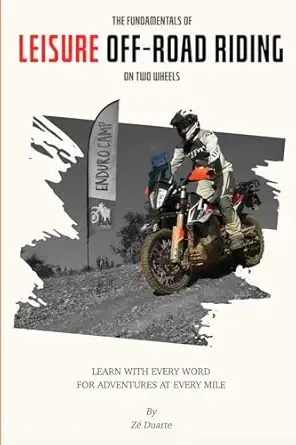 the fundamentals of leisure off road riding on two wheels 1st edition za c duarte 9893360935, 978-9893360934