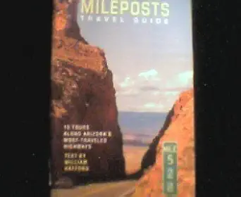 arizona mileposts travel guide 1st edition william hafford 0916179389, 978-0916179380
