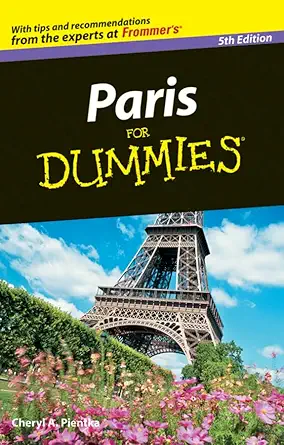 paris for dummies 1st edition cheryl a pientka 047038218x, 978-0470382189