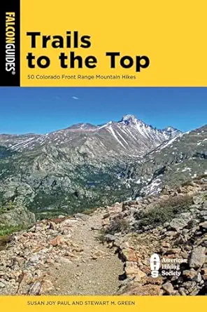 trails to the top 1st edition susan joy paul ,stewart m green 1493048643, 978-1493048649