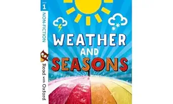 read with oxford stage 1 non fiction weather and seasons 1st edition catherine baker ,teresa heapy ,becca
