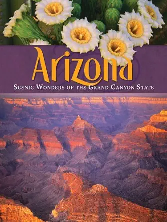 arizona scenic wonders c 1st edition various ,caroline cook 1933855665, 978-1933855660