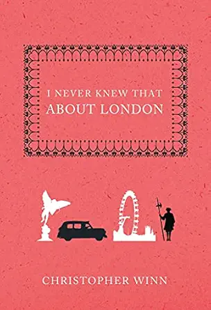 i never knew that about london 1st edition christopher winn ,mai osawa 125000151x, 978-1250001511