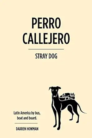 perro callejero 1st edition darren howman 1925536963, 978-1925536966