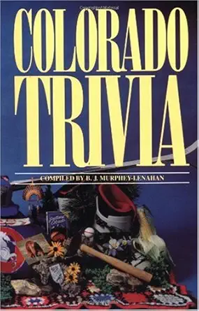 colorado trivia 1st edition b j lenahan murphey 1558531351, 978-1558531352