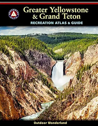 greater yellowstone and grand teton recreation atlas 1st edition benchmark maps and atlases 0929591305,