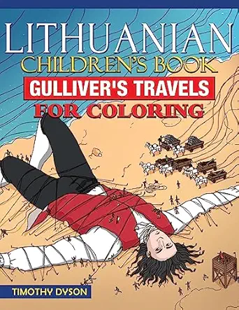 lithuanian childrens book gullivers travels for coloring 1st edition timothy dyson 1539472450, 978-1539472452