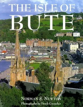 isle of bute 1st edition norman s newton 1898630003, 978-1898630005