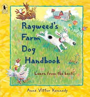 ragweeds farm dog handbook 1st edition anne vittur kennedy 153620143x, 978-1536201437