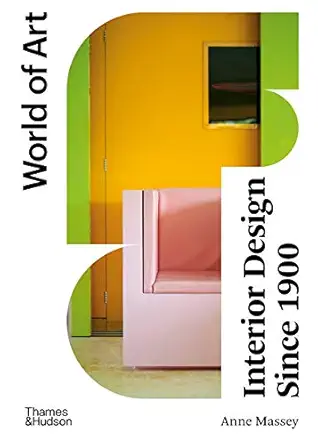 interior design since 1900 1st edition anne massey 0500204608, 978-0500204603