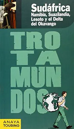 suda frica namibia suazilandia lesoto y el delta del okavango 1st edition philippe gloaguen 8415501048,