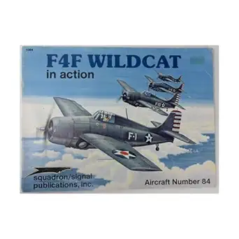 f4f wildcat in action aircraft no 84 1st edition don linn ,perry manley ,don greer 0897472004, 978-0897472005