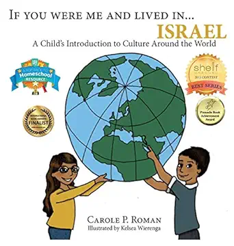 if you were me and lived in israel a childs introduction to cultures around the world 1st edition carole p