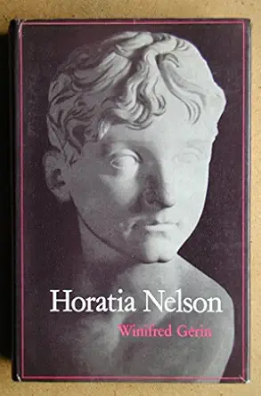 horatia nelson 1st edition winifred gerin 0198223315, 978-0198223313