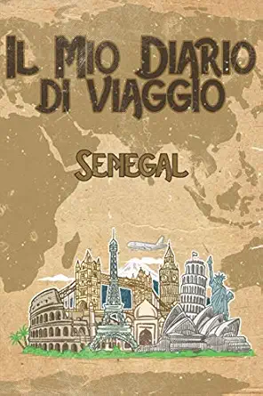 il mio diario di viaggio senegal 6x9 diario di viaggio i taccuino con liste di controllo da compilare i un