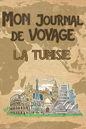 mon journal de voyage la tunisie 6x9 carnet de voyage i journal de voyage avec instructions checklists et