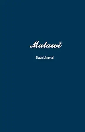 malawi travel journal perfect size 100 page travel notebook diary 1st edition creativejournals 1540834972,