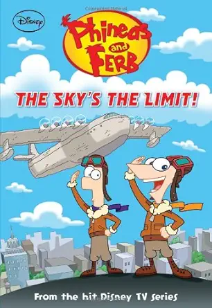 phineas and ferb #12 the skys the limit 1st edition ellie o\\\\\\\'ryan 1423149076, 978-1423149071