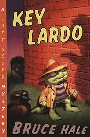 key lardo a chet gecko mystery 1st edition bruce hale 0152052356, 978-0152052355