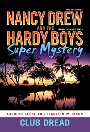 club dread 1st edition carolyn keene ,franklin w dixon 1416978712, 978-1416978718