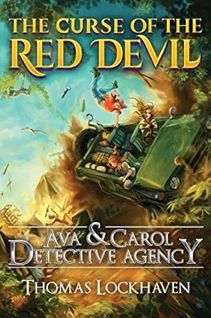 the curse of the red devil ava and carol detective agency 1st edition thomas lockhaven ,david aretha ,grace