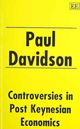 controversies in post keynesian economics 1st edition paul davidson 1852783753, 978-1852783754