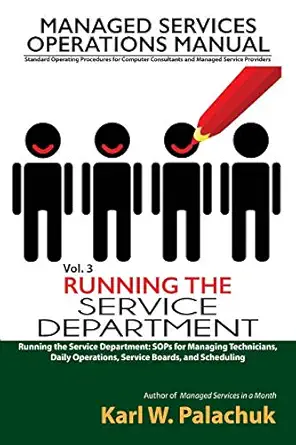 vol 3 running the service department sops for managing technicians daily operations service boards and