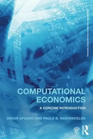 computational economics 1st edition oscar afonso ,paulo b vasconcelos 1138859664, 978-1138859661