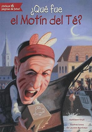 a qua fue el mota n del ta 1st edition kathleen krull ,lauren mortimer 1631134116, 978-1631134111