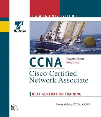 ccna training guide exam 640 407 1st edition kevin s mahler 0735700516, 978-0735700512