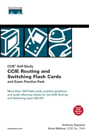 ccie routing and switching flash cards and exam practice pack 1st edition anthony sequeira ,kevin wallace