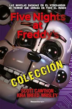 five nights at freddys coleccia n 1st edition scott cawthon ,kira breed wrisley ,paula aguiriano aizpurua